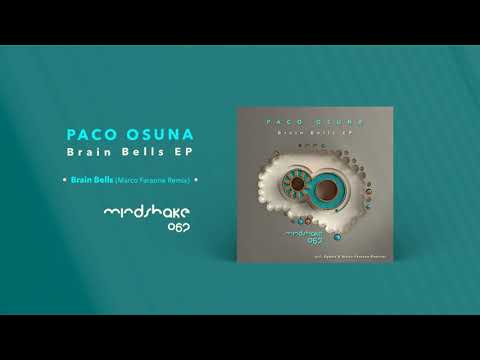Paco Osuna - Brain Bells (Marco Faraone Remix) - MINDSHAKE062