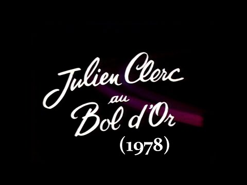 Julien Clerc en concert au Bol d'Or  (1978)