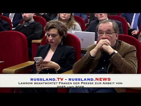 Lawrow beantwortet Fragen der Presse zur diplomatischen  Arbeit von 2025 und 2026