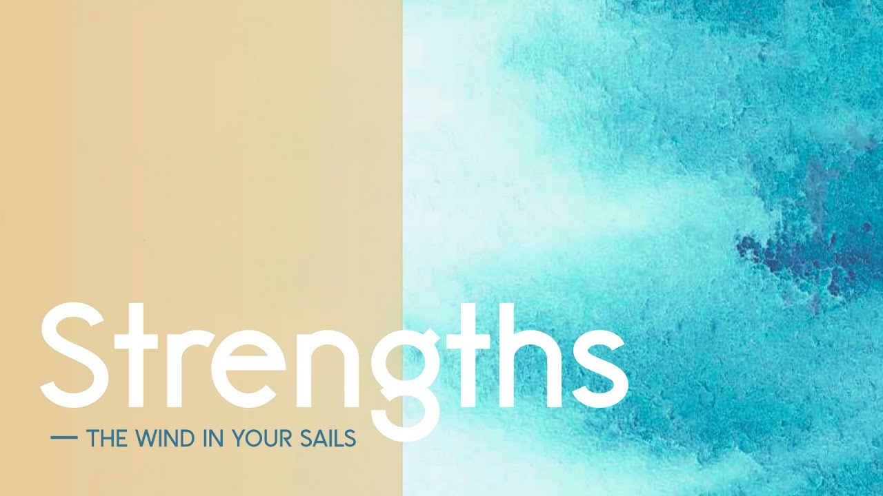 Tools for Caring: Strengths