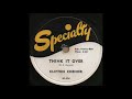 THINK IT OVER / CLIFTON CHENIER [Specialty SP-556]