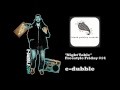 e-dubble - Night Table (Freestyle Friday #14 ...