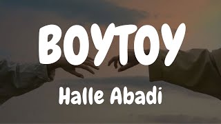 Halle Abadi - BOYTOY (Lyrics) #boytoy #halleabadi #lyrics #tiktok #viral