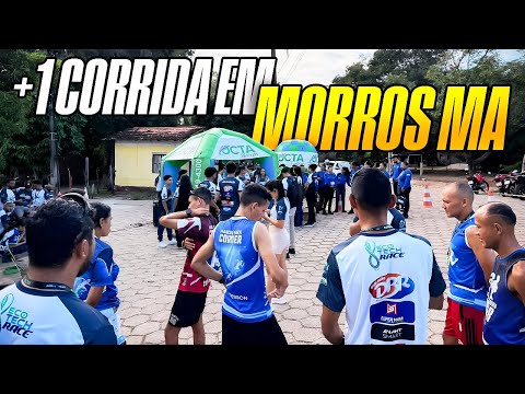 SEGUNDA CORRIDA EM MORROS MA 