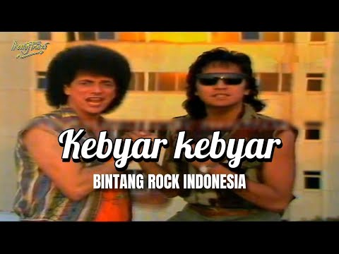KEBYAR KEBYAR - BINTANG ROCK INDONESIA