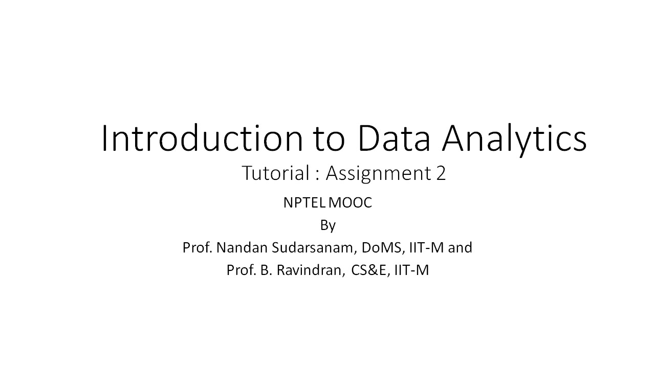 NPTEL MOOC IDA - Tutorial for Assignment 2