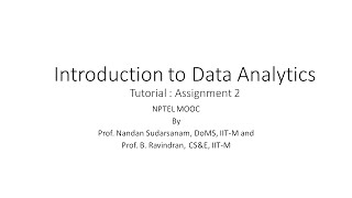 NPTEL MOOC IDA - Tutorial for Assignment 2