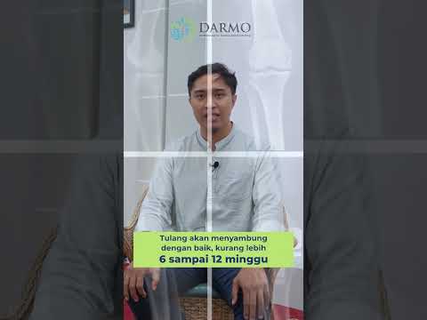 Berapa lama patah tulang pulih kembali? | Darmo Orthopaedic Excellence Center