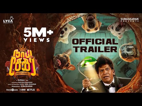 Naai Sekar Returns - Official Trailer | 'Vaigai Puyal' Vadivelu | Suraj | Santhosh Narayanan