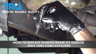 How to Replace Downstream O2 Sensor 2002-2005 Ford Explorer