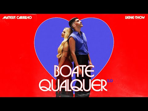 BOATE QUALQUER 2.0 - Mateus Carrilho & Liene Show