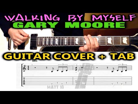 GARY MOORE Walking By Myself GUITAR TAB COVER TUTORIAL LESSON | How To Play | GUITAR TABS