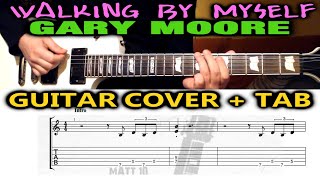 Walking By Myself (Gary Moore) GUITAR TAB &amp; COVER