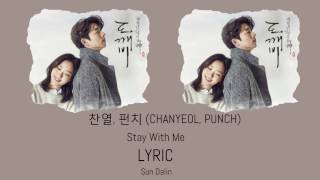 [LYRIC] 찬열 (CHANYEOL), 펀치 (Punch) - Stay With Me (Han-Rom-Eng)