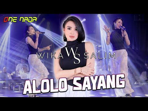 ALOLOLO SAYANG - WIKA SALIM | OFFICIAL ONE NADA