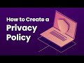 How to Create a Privacy Policy for Your Website