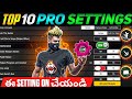 TOP 10 PRO SETTINGS FREE IN TELUGU SECRET SENSITIVITY FIRE BUTTON SIZE NEW HEADSHOT SETTINGS