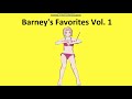 Barney S Favorites Vol 1