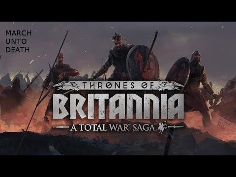 Jeremy Soule - The March Unto Death [Total War Saga: Thrones of Britannia] - Video Tribute