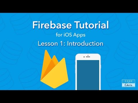 Firebase Tutorial for iOS  - Ep 1 - Introduction
