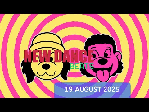NEW DANCE BEATS EP. 172 - 19 AUGUST 2025