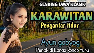 Download lagu GENDING JAWA KLASIK | KARAWITAN PENGANTAR TIDUR - AYUN GOBYOG - PENAK DI LARAS KAGEM KONCO TURU mp3
