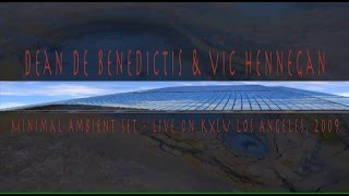 Live Ambient Music Set - KXLU, 2009 - Vic Hennegan & Dean De Benedictis