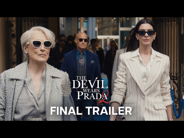 The Devil Wears Prada 2 | Final Trailer