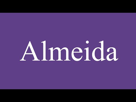 How To Pronounce ''Almeida'' Correctly in Spanish
