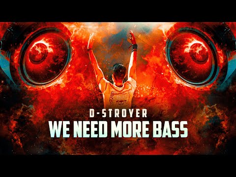 D-Stroyer - We Need More Bass | Q-dance presents NEXT