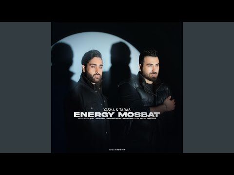 Energy Mosbat (feat. Taras)