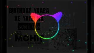 Download lagu Birthday Yaara Ke Yaar Ka (South Mix) DJ Mohit Bhilai mp3