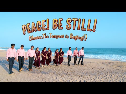 PEACE!BE STILL! | Master,The Tempest is Raging! | GRACE MUSICAL ASSOCIATION, NAGERCOIL.