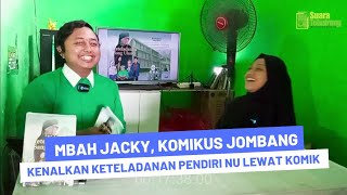 Download lagu Mbah Jacky, Komikus Jombang yang Kenalkan Keteladanan Pendiri NU lewat Komik mp3