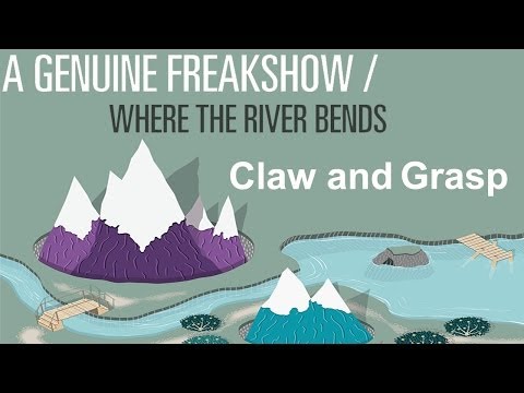 A Genuine Freakshow - Claw and Grasp