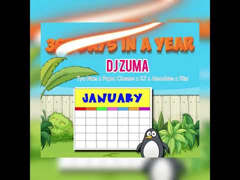 Dj Zuma - 365 DAYS x Fya Nam  [Feat. S.T x Akunchies & 5Stxr Na](Official Audio)
