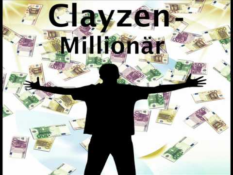 Clayzen - Millionär (Exclusive)