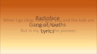 Radioface Gang of Youths Lyrics