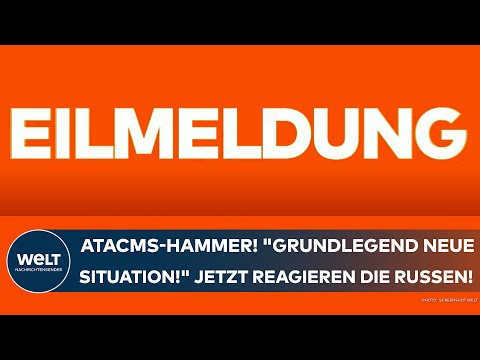 PUTINS KRIEG: ATACMS-Hammer der USA! "Grundlegend neue Situation!" Jetzt reagieren die Russen!