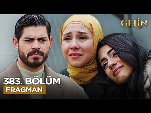 Gelin Dizisi 3. Sezon 383. Bölüm Fragmanı - Ön İzleme Detayları