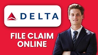 NEW! How to File a Claim with Delta Airlines Online (2025) ✈️ | Lost Baggage, Delays & Refunds