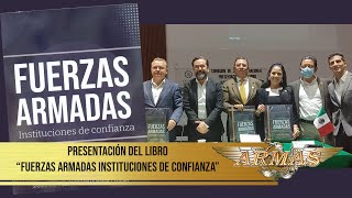 PRESENTACIÓN DEL LIBRO FUERZAS ARMADAS INSTITUCIONES DE CONFIANZA