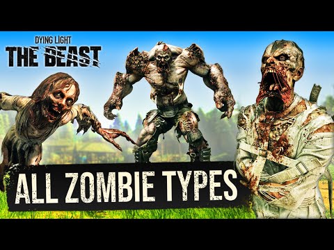 All Zombie Types in Dying Light: The Beast