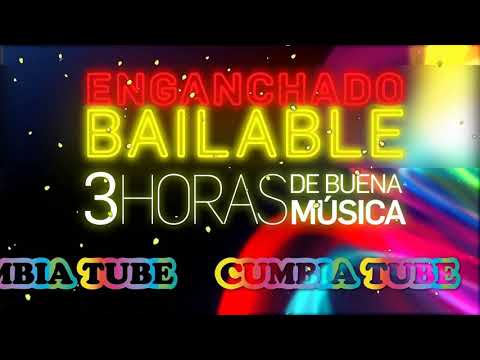 Enganchado Bailable   3 HORAS DE CUMBIA!!!   CumbiaTube OUT