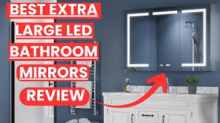 Best Extra Large LED Bathroom Mirrors 2025.Smart Vanity Mirrors with Anti-Fog, Dimmable Light Review