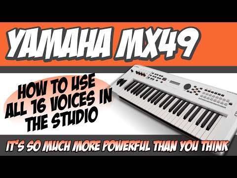 How to Get 16 Voices out of the Yamaha MX 49 in the Studio