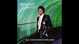 Michael Jackson - All The Things You Are (80s Version - AI)