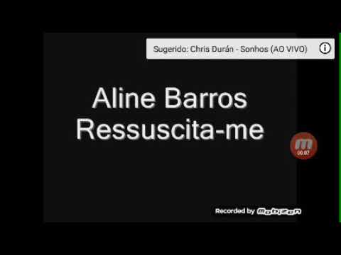 Aline Barros transforma minha vida