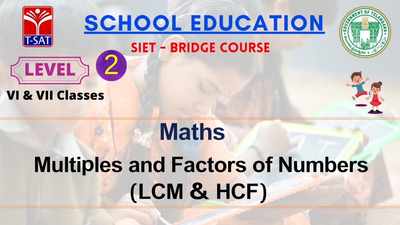 L2 ( 6th & 7th - E/M ) || Maths – Multiples and Factors of Numbers -LCM & HCF