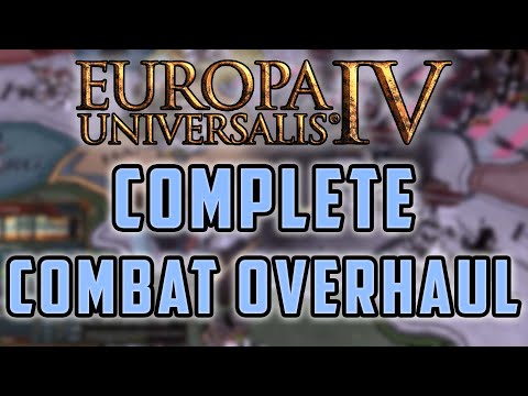Complete OVERHAUL of EU4 COMBAT is coming